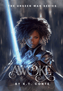 Awoke: A Young Adult Paranormal Fantasy (Unseen War)