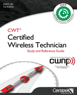 CWT Certified Wireless Technician (CWT-101) Official Study Guide