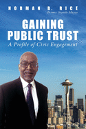 Gaining Public Trust: A Profile of Civic Engagement