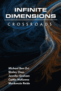Infinite Dimensions: Crossroads
