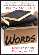 'Words: Essays on Writing, Reading, and Life'