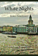 The White Nights: Pages from a Russian Doctor's Notebook