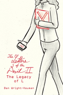 The Letters of the Devil II: The Legacy of L