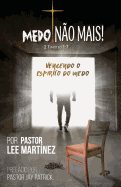 Medo! N├â┬úo Mais! (Portuguese Edition)