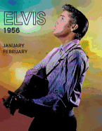 'Elvis, JanuaryFebruary1956'