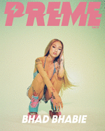 Preme Magazine: Bhad Bhabie