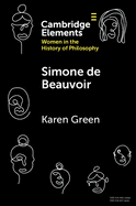 Simone de Beauvoir (Elements on Women in the History of Philosophy)