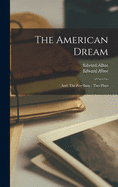 The American Dream; and, The Zoo Story: Two Plays