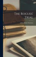 The Rogues' Trial