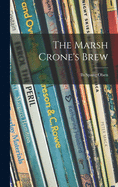 The Marsh Crone's Brew