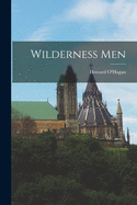 Wilderness Men