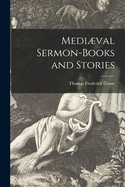 Medi├â┬ªval Sermon-books and Stories