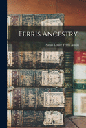 Ferris Ancestry.