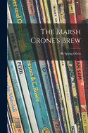 The Marsh Crone's Brew