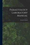 Parasitology Laboratory Manual