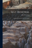 Self-renewal: the Individual and the Innovative Society