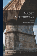 Magic Motorways