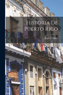 Historia De Puerto Rico (Spanish Edition)