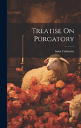 Treatise On Purgatory