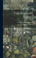 The Bahama Flora