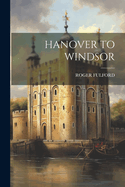 Hanover to Windsor