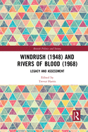 Windrush (1948) and Rivers of Blood (1968) (British Politics and Society)