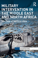 Military Intervention in the Middle East and North Africa (Interventions)