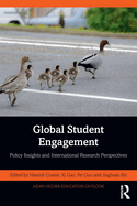 Global Student Engagement: Policy Insights and International Research Perspectives (Asian Higher Education Outlook)