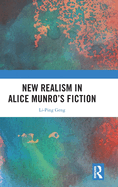 New Realism in Alice Munro├óΓé¼Γäós Fiction