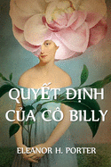 Quy├í┬║┬┐t ├ä┬É├í┬╗ΓÇ╣nh C├í┬╗┬ºa C├â┬┤ Billy: Miss Billy's Decision, Vietnamese edition