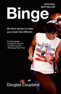 Binge: 60 stories to make your brain feel differe