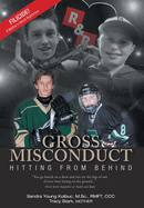 Gross Misconduct: Hitting From Behind