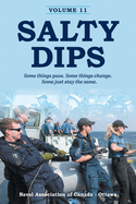 Salty Dips Volume 11: Some things pass. Some things change. Some just stay the same.