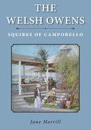 The Welsh Owens: Squires of Campobello
