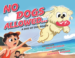 No Dogs Allowed... A Day at the Beach