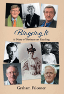 Bingeing It: A Diary of Retirement Reading
