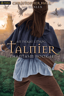 Talnier: An Isekai LitRPG (Phantasm, 2)