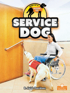 Service Dog (Jobs of a Working Dog)