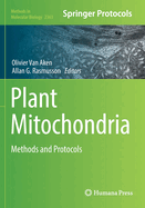 Plant Mitochondria: Methods and Protocols (Methods in Molecular Biology, 2363)