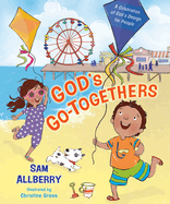 God's Go-Togethers: A Celebration of God├óΓé¼Γäós Design for People