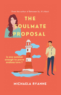 The Soulmate Proposal