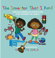 The Inventor That I am: African American Inventions That Changed the World (Pink Thumb)