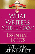 What Writers Need to Know: Essential Topics (The Red Sneaker Writers Book)