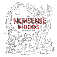 The Nonsense Woods Coloring Book