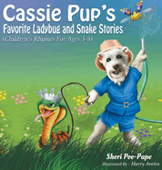 Cassie Pup's Favorite Ladybug and Snake Stories