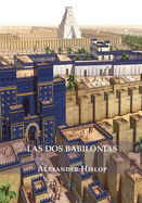 Las Dos Babilonias (Spanish Edition)