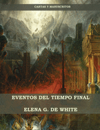 Eventos del Tiempo Final (Spanish Edition)
