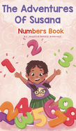 The Adventures of Susana: Numbers Book