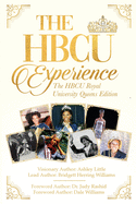 The Hbcu Experience: The Hbcu Royal University Queens Edition