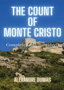 The Count of Monte Cristo: 5 Volumes in 1(Action, Adventure, Suspense, Intrigue and Thriller) Complete and Unabridged (Alexandre Dumas Books)